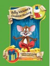 Billy Mouse's Christmas Stocking - Cheryl Campbell, Rob Peters