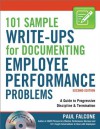 101 Sample Write-Ups for Documenting Employee Performance Problems - Paul Falcone