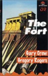 The Fort - Gary Crew