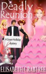 Deadly Reunion - Elisabeth Crabtree