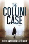 The Collini Case: A Novel - Ferdinand von Schirach