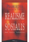 Realisme Sosialis Dan Sastra Indonesia - Pramoedya Ananta Toer