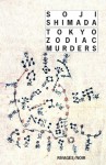 Tokyo Zodiac Murders - Soji Shimada