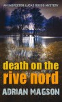 Death on the Rive Nord - Adrian Magson