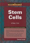 Stem Cells: Current Issues - Peggy J. Parks