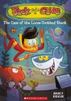 The Case of the Loose-Toothed Shark - Nancy E. Krulik, Gary LaCoste