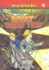 Rocky Road Trip (The Magic School Bus Chapter Book, #20) - Judith Bauer Stamper