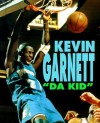 Kevin Garnett: "Da Kid" - John Albert Torres