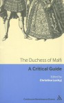 The Duchess of Malfi: A critical guide - Christina Luckyj