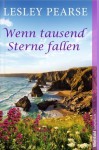 Wenn tausend Sterne fallen - Lesley Pearse, Sylvia Strasser