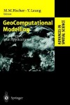 Geocomputational Modelling: Techniques and Applications - Manfred M. Fischer