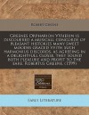 Greenes Orpharion VVherin is discouered a musicall concorde of pleasant histories many sweet moodes graced vvith such harmonius discords, as agreeing in a delightfull closse, they sound both pleasure and profit to the eare. Robertus Greene. (1599) - Robert Greene