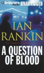 A Question of Blood - Ian Rankin, Michael Page