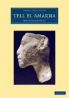 Tell El-Amarna - William Matthew Flinders Petrie