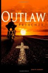 The Outlaw Preacher - John W. Andrews