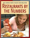 Restaurants by the Numbers - Cecilia Minden, Steven Abrams, Tonya Walker, Steven Abrams MD