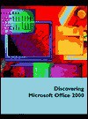 Discovering Microsoft Office 2000 - Edward G. Martin