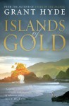 Islands of Gold - Grant Hyde