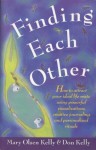 Finding Each Other - Mary Kelly, Don Kelly