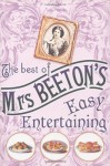 The Best Of Mrs Beeton's Easy Entertaining - Isabella Beeton