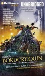 Welcome to Bordertown: New Stories and Poems of the Borderlands - Holly Black, Ellen Kushner