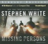 Missing Persons - Stephen White, Dick Hill