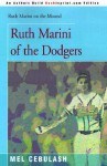 Ruth Marini of the Dodgers - Mel Cebulash