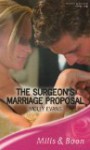 The Surgeon's Marriage Proposal - Molly Evans