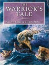 The Warrior's Tale - Allan Cole, Chris Bunch