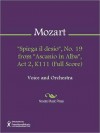 "Spiega il desio", No. 19 from "Ascanio in Alba", Act 2, K111 (Full Score) - Wolfgang Amadeus Mozart