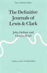 The Definitive Journals of Lewis and Clark, Vol 9: John Ordway and Charles Floyd - Meriwether Lewis, William Clark, John Ordway, Gary E. Moulton