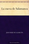 La cueva de Salamanca - Juan Ruiz de Alarcón