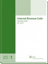 Internal Revenue Code: Income, Estate, Gift, Employment and Excise Taxes (Winter 2012 Edition) - CCH Tax Law