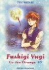 Fushigi Yugi - Un Jeu Étrange Tome 10 - Yuu Watase