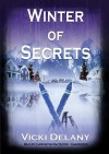 Winter of Secrets (Constable Molly Smith #3) - Vicki Delany