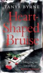 Heart-Shaped Bruise - Tanya Byrne