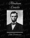 Abraham Lincoln - John Drinkwater