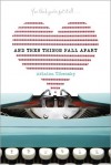 And Then Things Fall Apart - Arlaina Tibensky