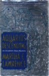 Aquarius Descending (Elizabeth Chase Mystery #3) - Martha C. Lawrence