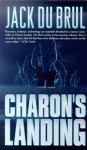 Charon's Landing - Jack Du Brul