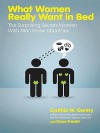 What Women Really Want in Bed - Cynthia W. Gentry, Dana Fredsti