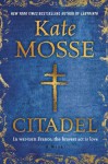 Citadel (Languedoc Trilogy) - Kate Mosse