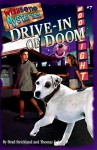 Drive-In of Doom (Wishbone Mysteries) - Brad Strickland;Thomas E. Fuller