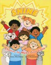 Shine: Choices to Make God Smile - Genny Monchamp, Karol Kaminski