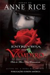 Entrevista Com O Vampiro (Crónicas dos Vampiros #1) - Anne Rice, Teresa de Sousa Gomes