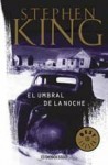 El umbral de la noche - Stephen King, Gregorio Vlastelica, Eduardo Goligorsky