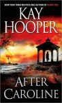 After Caroline - Kay Hooper