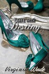 Date with Destiny (A Billionaire Romance) - Virginia Wade