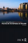 Politics in the Republic of Ireland - John Coakley, Michael Gallagher