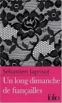 Un long dimanche de fiançailles - Sébastien Japrisot